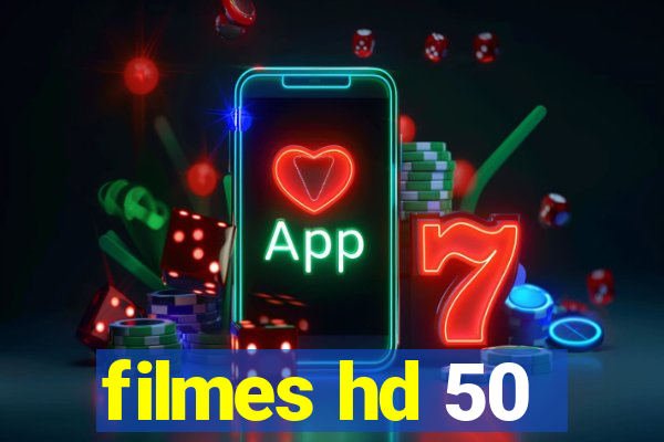 filmes hd 50